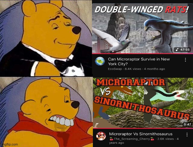 Tuxedo Winnie the Pooh grossed reverse | image tagged in tuxedo winnie the pooh grossed reverse,memes,dinosaurs,youtube,shitpost,funny | made w/ Imgflip meme maker
