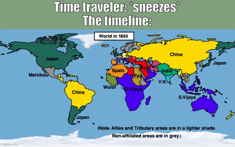 Time traveler: *sneezes*
The timeline: | made w/ Imgflip meme maker