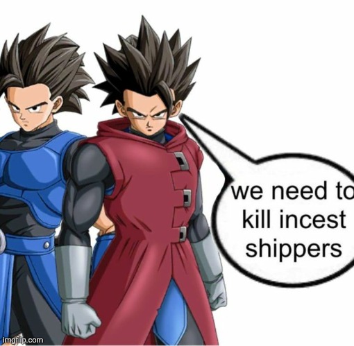 Killing myself? | image tagged in we need to kill incest shippers | made w/ Imgflip meme maker