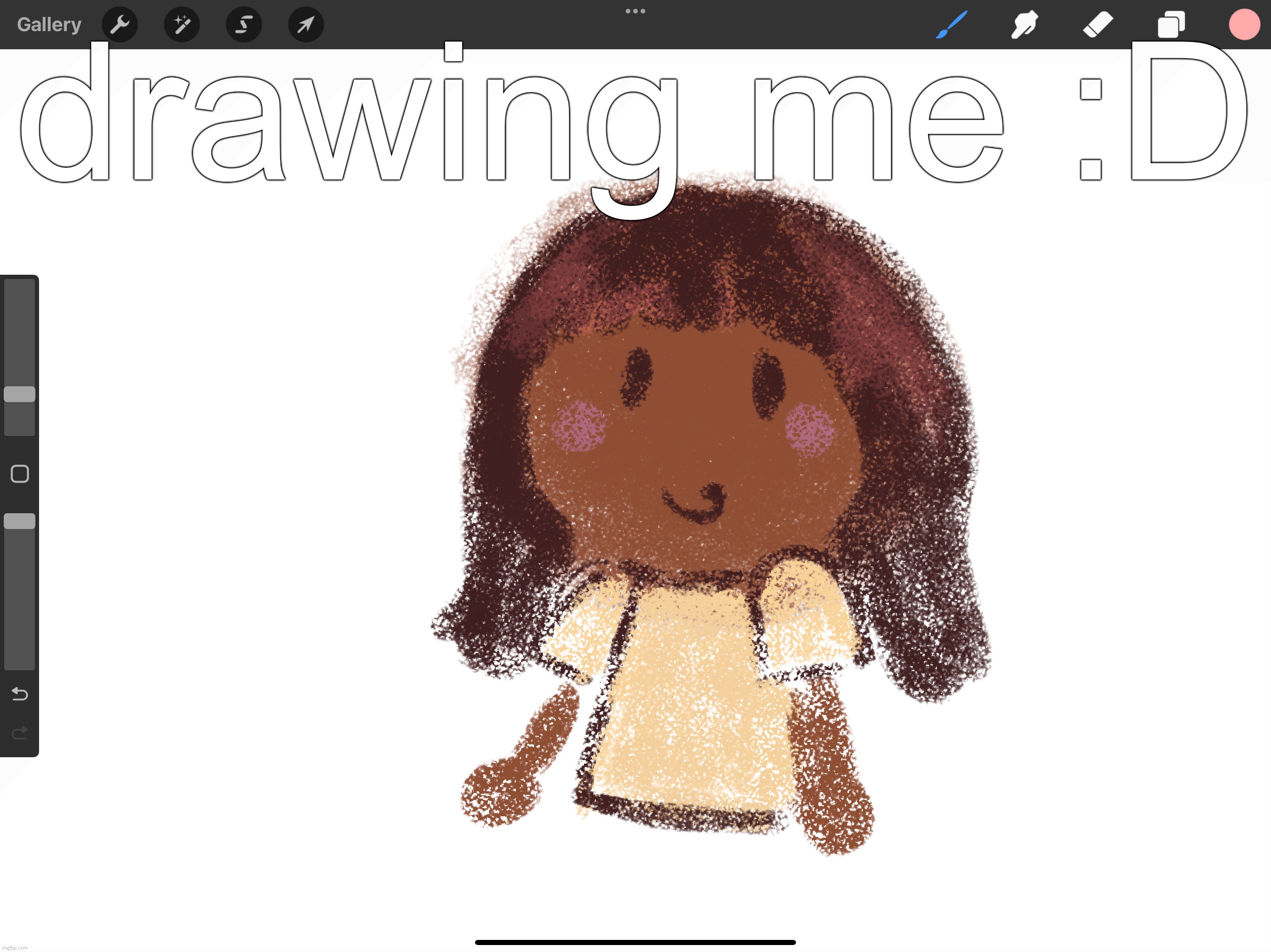 drawing me :D | made w/ Imgflip meme maker