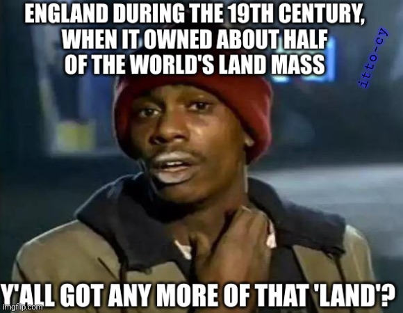 can't get enuff | itto-cy | image tagged in history,historical meme,dave chappelle | made w/ Imgflip meme maker