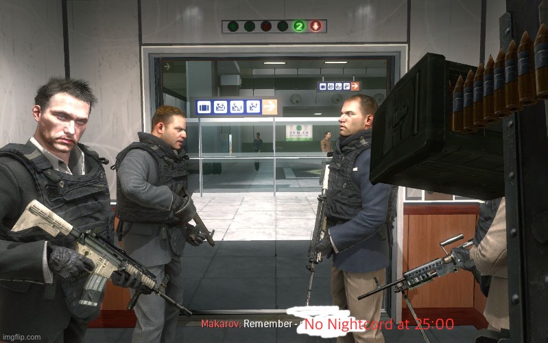 no russian | No Nightcord at 25:00 | image tagged in no russian | made w/ Imgflip meme maker