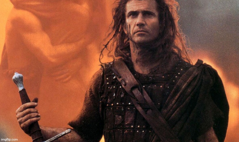 William Wallace | image tagged in william wallace | made w/ Imgflip meme maker