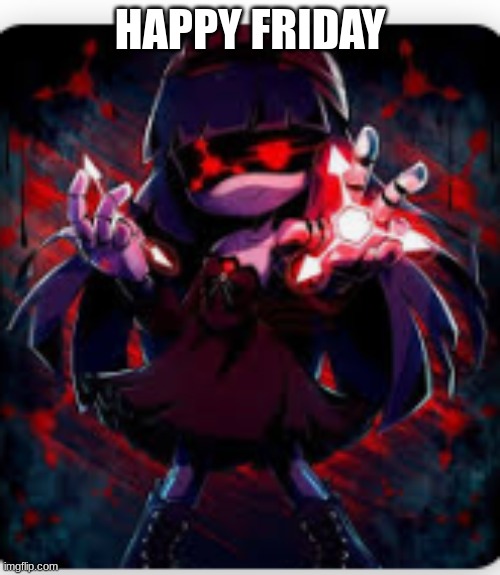 HAPPY FRIDAY | made w/ Imgflip meme maker