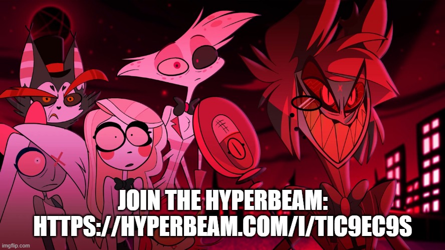 Alastor Hazbin Hotel | JOIN THE HYPERBEAM: HTTPS://HYPERBEAM.COM/I/TIC9EC9S | image tagged in alastor hazbin hotel | made w/ Imgflip meme maker