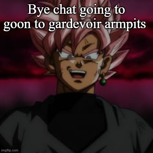 SSJR Black | Bye chat going to goon to gardevoir armpits | image tagged in ssjr black | made w/ Imgflip meme maker