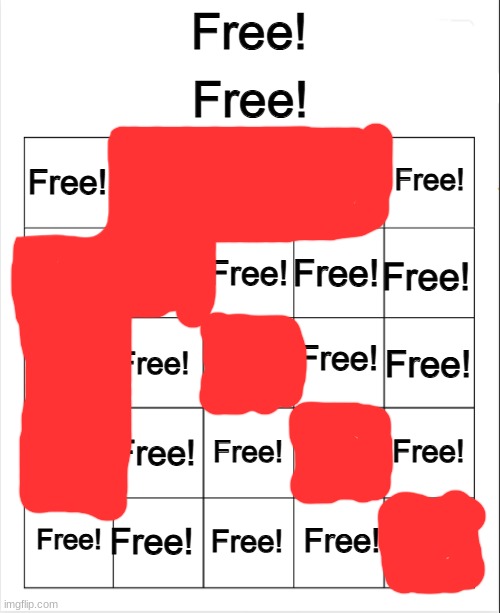 Free! bingo | image tagged in free bingo | made w/ Imgflip meme maker