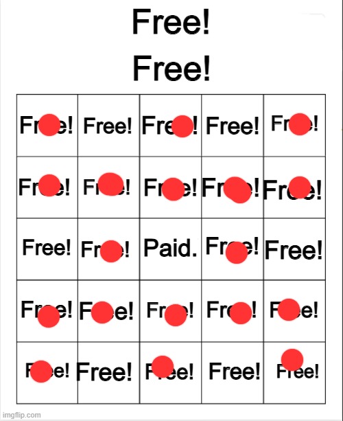 Free! bingo | image tagged in free bingo | made w/ Imgflip meme maker