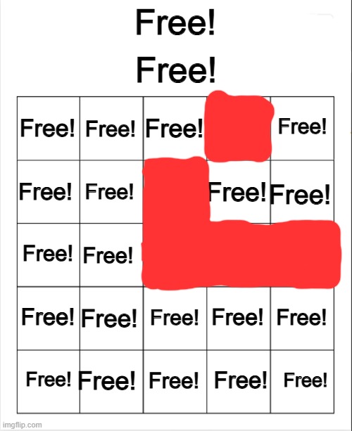Free! bingo | image tagged in free bingo | made w/ Imgflip meme maker