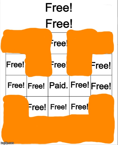 Free! bingo | image tagged in free bingo | made w/ Imgflip meme maker