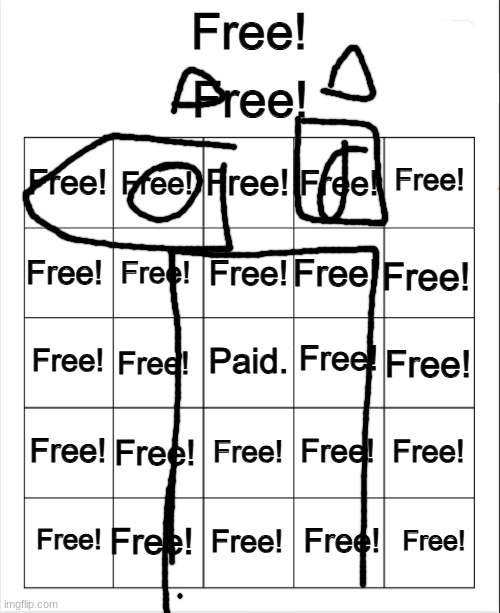 Free! bingo | image tagged in free bingo | made w/ Imgflip meme maker
