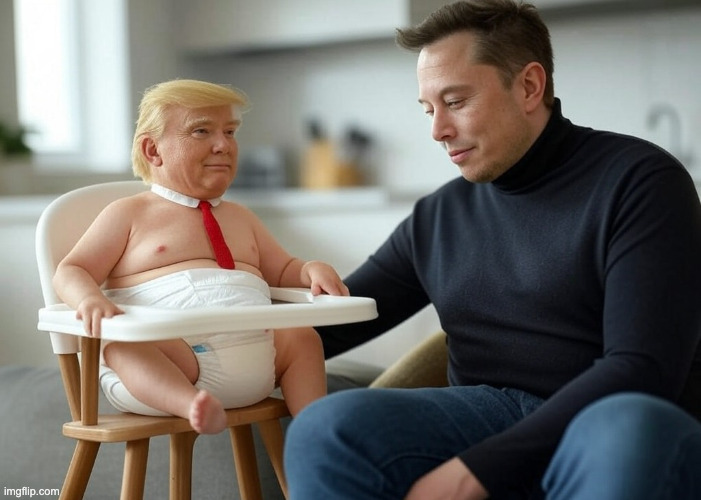 Donald Trump baby high chair with Daddy Elon Musk #elonald | image tagged in donald trump baby high chair with daddy elon musk elonald | made w/ Imgflip meme maker