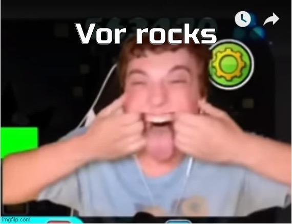 Who’s on stream (nobody lil bro) | Vor rocks | image tagged in those who phobos | made w/ Imgflip meme maker