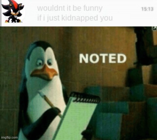 image tagged in noted | made w/ Imgflip meme maker