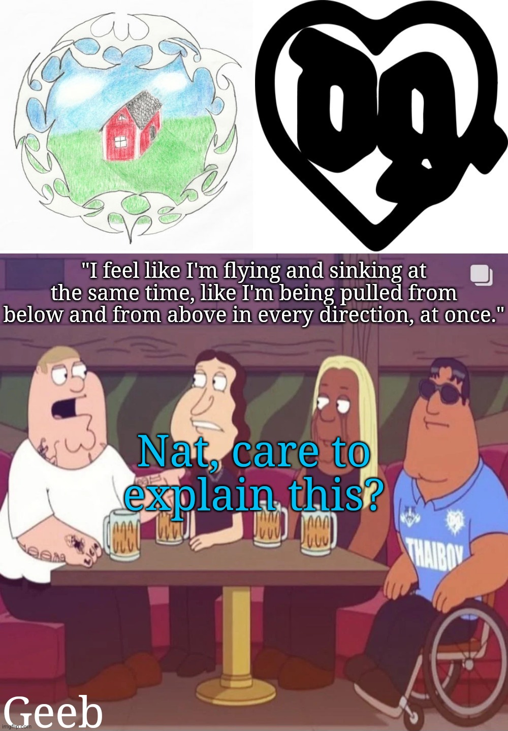Geeb's drain gang temp | Nat, care to explain this? | image tagged in geeb's drain gang temp | made w/ Imgflip meme maker