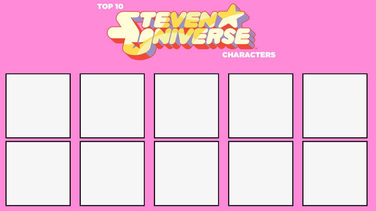 top 10 steven universe characters Blank Meme Template