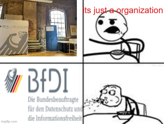wow | its just a organization | image tagged in cereal spit | made w/ Imgflip meme maker