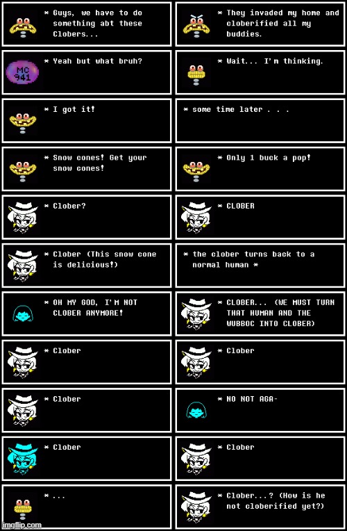 The clobergeddon climax (Undertale #68) | made w/ Imgflip meme maker