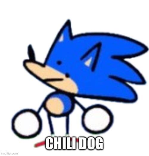 chili dogs | CHILI DOG | image tagged in chili dogs | made w/ Imgflip meme maker