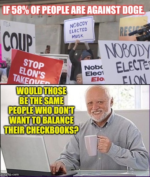 Doesn't Somebody Have To Ask? | image tagged in memes,same,people,won't,balance,checkbook | made w/ Imgflip meme maker