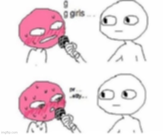 Girls pretty | image tagged in girls pretty | made w/ Imgflip meme maker