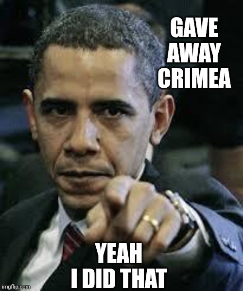 Barack Obama | GAVE AWAY CRIMEA YEAH
I DID THAT | image tagged in barack obama | made w/ Imgflip meme maker