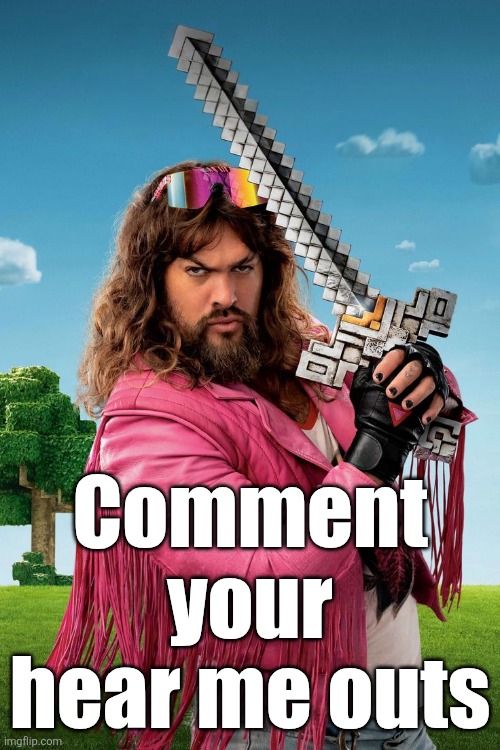 Garbage Man | Comment your hear me outs | image tagged in garbage man | made w/ Imgflip meme maker