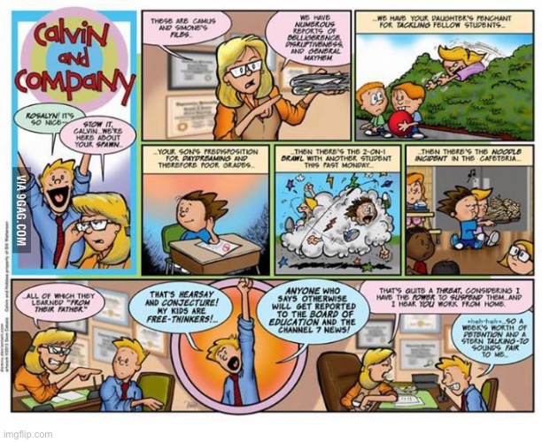 Calvin has a “parent-teacher conference” with his kids’ teacher… | image tagged in calvin and hobbes,calvin and company,school trouble,parent teacher conference,threats | made w/ Imgflip meme maker