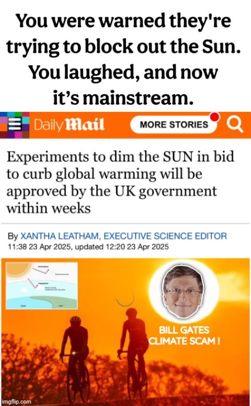 Bill Gates sunblock scam | image tagged in global warming,bill gates,scam | made w/ Imgflip meme maker