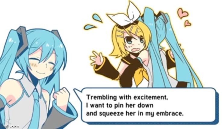 The chat is dead, I will now proceed to post Miku x Rin fanfiction | made w/ Imgflip meme maker