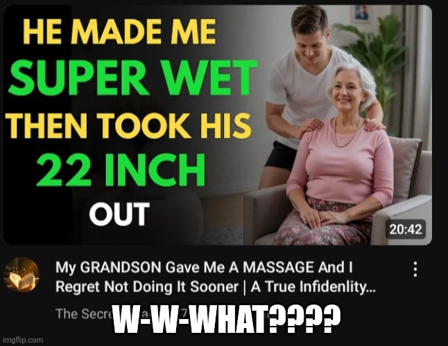 It makes sense when you watch the video (i watched all of it) | W-W-WHAT???? | made w/ Imgflip meme maker