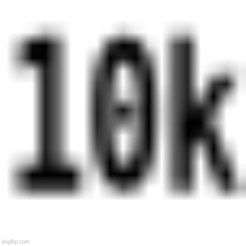 Here we go | image tagged in 10k imgflip icon | made w/ Imgflip meme maker
