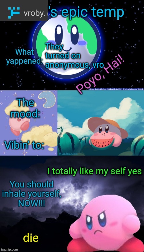 vroby.'s epic temp | They turned on anonymous, vro | image tagged in vroby 's epic temp | made w/ Imgflip meme maker