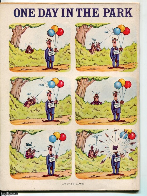 image tagged in comics,mad magazine,don martin,balloons,pea shooter,head pops | made w/ Imgflip meme maker