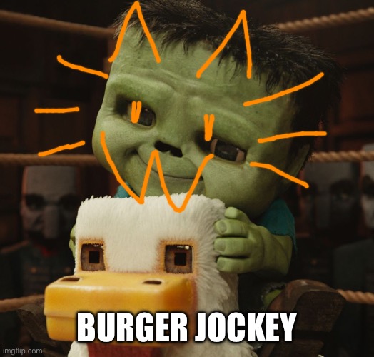 ChIcKeN JoCkEy | BURGER JOCKEY | image tagged in chicken jockey | made w/ Imgflip meme maker