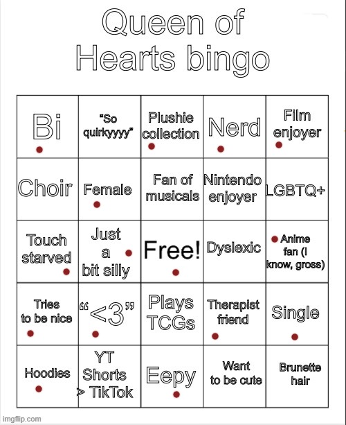 Queen of hearts bingo | image tagged in queen of hearts bingo | made w/ Imgflip meme maker