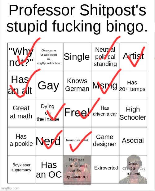 Professor Shitpost's stupid bingo | image tagged in professor shitpost's stupid bingo | made w/ Imgflip meme maker