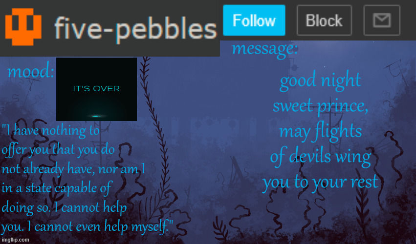 rip msmg boykisser memes | good night sweet prince, may flights of devils wing you to your rest | image tagged in five-pebbles announcement temp | made w/ Imgflip meme maker