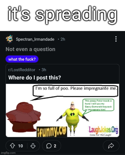 it's spreading | made w/ Imgflip meme maker
