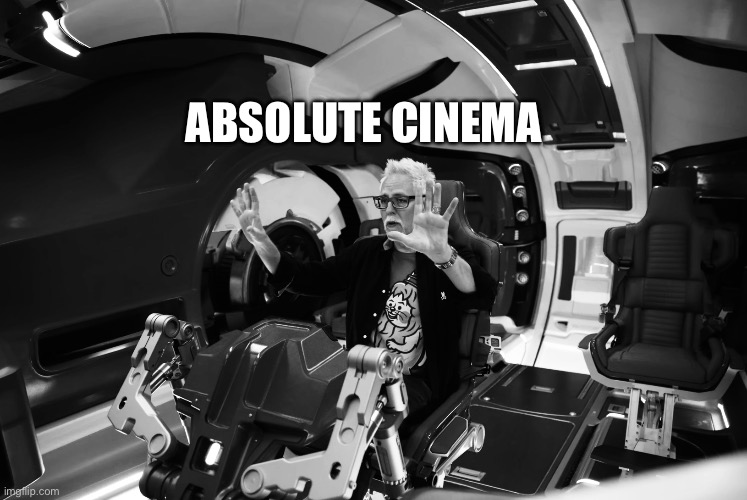 James Gunn absolute cinema | ABSOLUTE CINEMA | image tagged in james gunn,superman | made w/ Imgflip meme maker