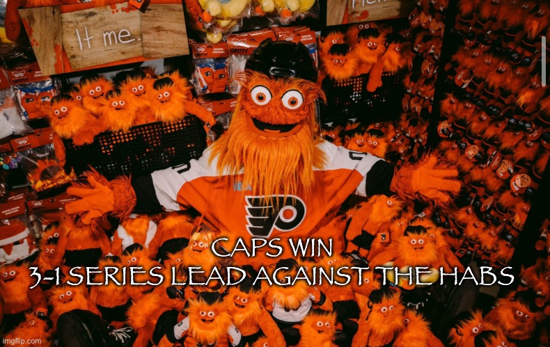 Montr*al | CAPS WIN
3-1 SERIES LEAD AGAINST THE HABS | image tagged in it we | made w/ Imgflip meme maker