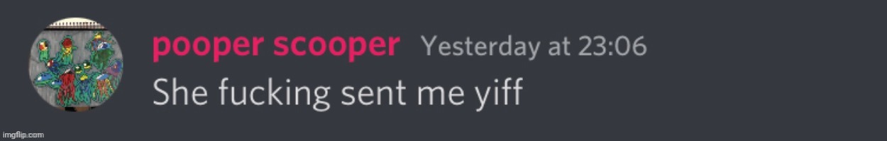 Omg hahaha siberian this is hilarious you sent someone yiff | made w/ Imgflip meme maker