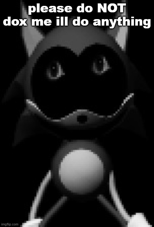 Unstable Rewrite | please do NOT dox me ill do anything | image tagged in unstable rewrite | made w/ Imgflip meme maker