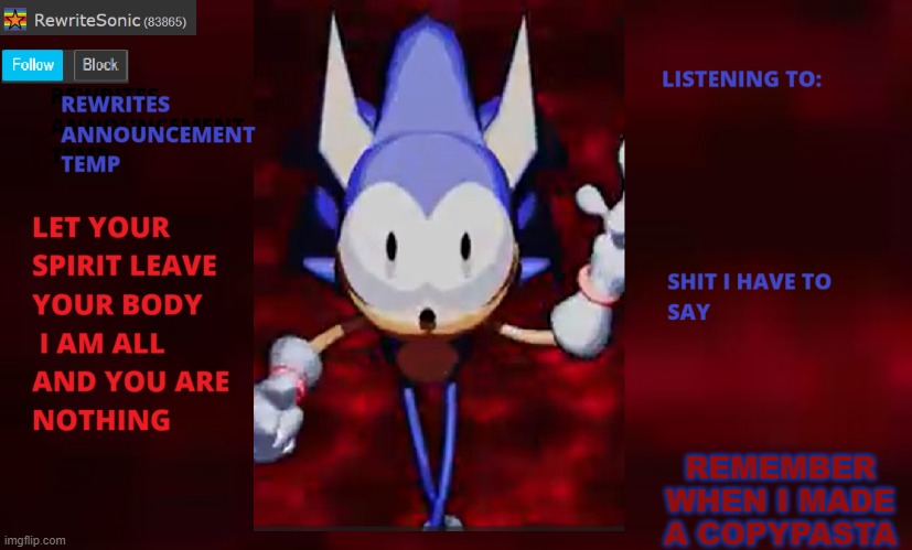 Rewrite annoucement temp | REMEMBER WHEN I MADE A COPYPASTA | image tagged in rewrite annoucement temp | made w/ Imgflip meme maker