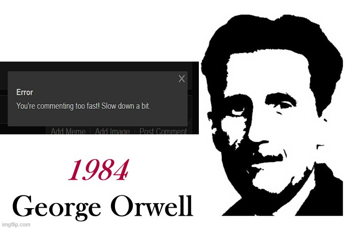 George Orwell 1984 blank | image tagged in george orwell 1984 blank | made w/ Imgflip meme maker