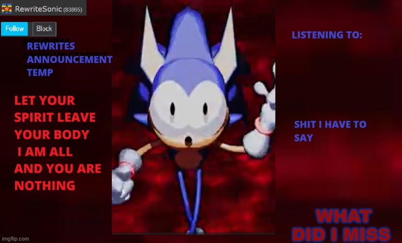 Rewrite annoucement temp | WHAT DID I MISS | image tagged in rewrite annoucement temp | made w/ Imgflip meme maker