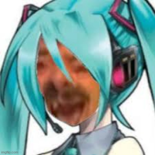 miku laugh | image tagged in miku laugh | made w/ Imgflip meme maker