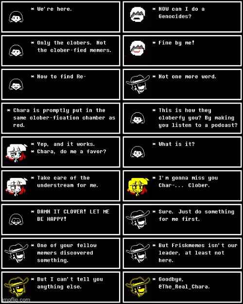 That's right! THERE'S BEEN 1 CLOBER OUTBREAK! | image tagged in clober,chara generations,writing reds death hurt,chara,undertale | made w/ Imgflip meme maker