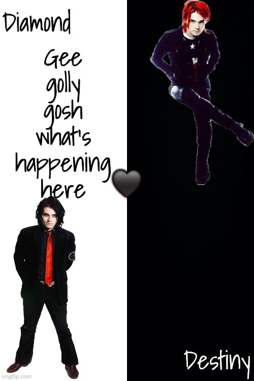 Diamond and Destiny shared announcement template <3 | Gee golly gosh what's happening here | image tagged in diamond and destiny shared announcement template 3 | made w/ Imgflip meme maker