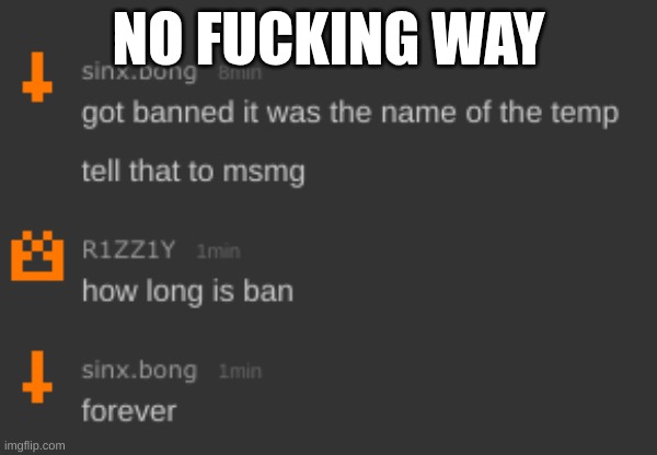 NO FUCKING WAY | made w/ Imgflip meme maker